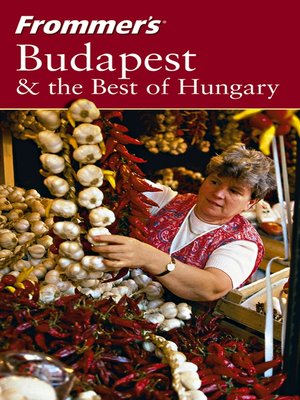 cover image of Frommer's Budapest & the Best of Hungary